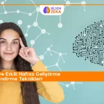 Blog 28 Hafıza geliştirme teknikleri