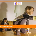 Zeki m? Hiperaktif mi?