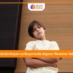 Çocuklarda Başarı ve Başarısızlık Algısı