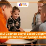 Blog 16 çocukta sosyal beceri geliştirme